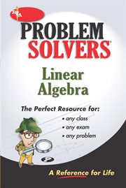 The linear algebra problem solver: a complete solution guide to any textbook cover image cdn