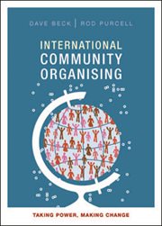 International community organising: taking power, making change cover image cdn