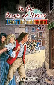 In the reign of terror: a story of the French Revolution cover image cdn