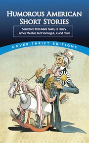 Humorous American short stories: selections from Mark Twain to others much more recent cover image cdn