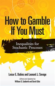 How to gamble if you must: inequalities for stochastic processes cover image cdn