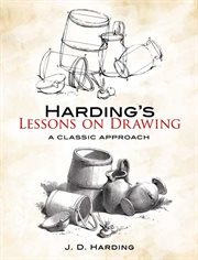 Harding's Lessons on Drawing: A Classic Approach cover image cdn