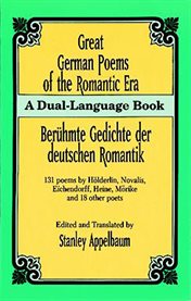 Great German poems of the Romantic Era =: Berühmte Gedichte der deutschen Romantik cover image cdn