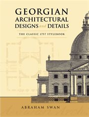 Georgian Architectural Designs and Details: The Classic 1757 Stylebook cover image cdn