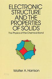 Electronic Structure and the Properties of Solids: The Physics of the Chemical Bond cover image cdn