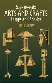Easy-to-Make Arts and Crafts Lamps and Shades cover image cdn