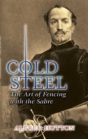 Cold Steel: The Art of Fencing with the Sabre cover image cdn