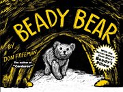 Beady Bear: With the Never-Before-Seen Story Beady's Pillow cover image cdn