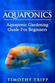 Aquaponics: aquaponic gardening guide for beginners cover image cdn