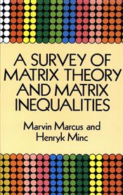 A survey of matrix theory and matrix inequalities cover image cdn
