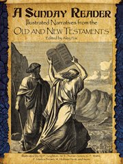 A Sunday Reader: Illustrated Narratives from the Old and New Testaments cover image cdn