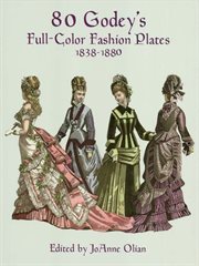 80 Godey's full-color fashion plates, 1838-1880 cover image cdn