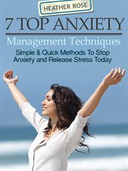 7 top anxiety management techniques cover image cdn