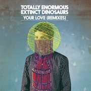 Your love (remixes) cover image cdn