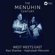 West meets East: the historic Shankar/Menuhin sessions cover image cdn