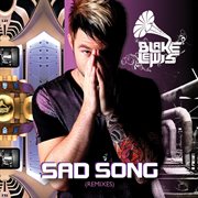 Sad song [remixes] cover image cdn