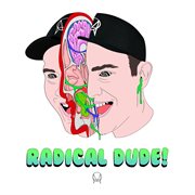Radical dude! cover image cdn