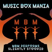 Music box versions of slightly stoopid cover image cdn
