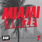 Miami noize 7 cover image cdn