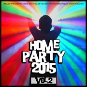 Home party, vol. 2 cover image cdn