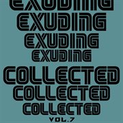 Exuding collected, vol. 7 cover image cdn