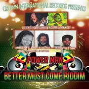 Better must come riddim cover image cdn