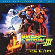 Back to the future part iii: 25th anniversary edition (original motion picture soundtrack) cover image cdn