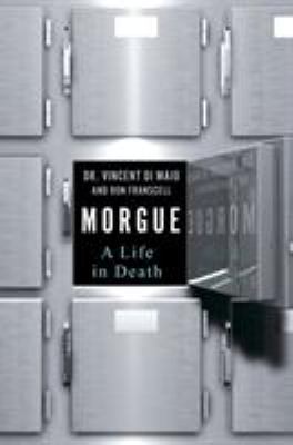 Morgue : a life in death  cover image cdn