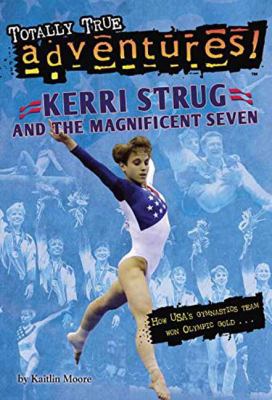 Kerri Strug and and the magnificent seven  cover image cdn