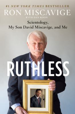 Ruthless : scientology, my son David Miscavige, and me  cover image cdn