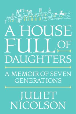A house full of daughters : a memoir of seven generations  cover image cdn