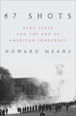 67 shots Kent State and the end of American innocence cover image cdn