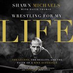 Wrestling for my life cover image cdn