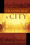 To transform a city: whole church, whole Gospel, whole city cover image cdn