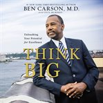 Think big: unleashing your potential for excellence cover image cdn