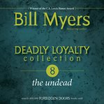Deadly loyalty collection cover image cdn