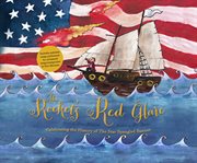 The rocket's red glare: celebrating the history of the Star Spangled Banner cover image cdn