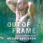 Out of Frame: In Focus Series, Book 3 cover image cdn
