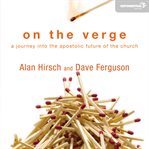 On the verge: a journey into the apostolic future of the church cover image cdn