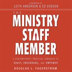 The ministry staff member: a contemporary, practical handbook to equip, encourage, and empower cover image cdn
