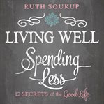 Living well, spending less cover image cdn