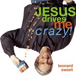 Jesus drives me crazy! cover image cdn