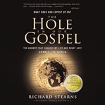 The hole in our Gospel: the answer that changed my life and might just change the world cover image cdn