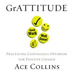 Grattitude: practicing contagious optimism for positive change cover image cdn