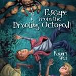 Escape from the drooling octopod! cover image cdn