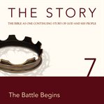 The story: the Bible as one continuing story of God and his people. 7, The battle begins cover image cdn