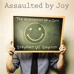 Assaulted by joy: the redemption of a cynic cover image cdn