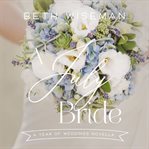 A July bride: a Year of weddings novella cover image cdn