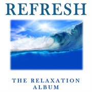 Refresh: the relaxation album cover image cdn
