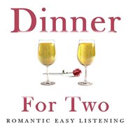 Dinner for two: romantic easy listening cover image cdn